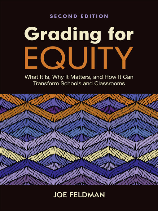Title details for Grading for Equity by Joe Feldman - Available